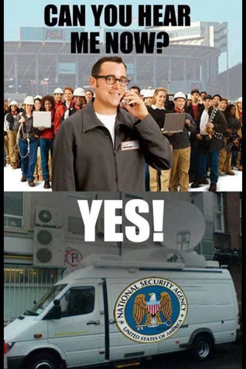 Name:  can-you-hear-me-NSA.jpg
Views: 676
Size:  67.0 KB