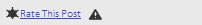Name:  PostRater1.png
Views: 234
Size:  1.2 KB